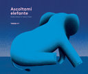 Copertina  Ascoltami elefante
