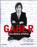 Copertina  Gaber : l'illogica utopia