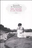 Copertina  Mia madre è un fiume