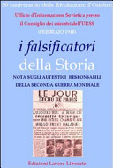 Copertina  I falsificatori della storia : nota sugli autentici responsabili della Seconda Guerra Mondiale (febbraio 1948)