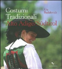 Copertina  Costumi tradizionali dell'Alto Adige /Südtirol