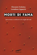 Copertina  Morti di fama : iperconnessi e sradicati tra le maglie del web