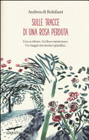 copertina Sulle tracce di una rosa perduta