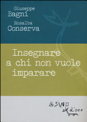 Copertina  Insegnare a chi non vuole imparare