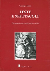 Copertina  Feste, spettacoli, divertimenti e piaceri degli antichi veneziani