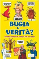 Copertina  Bugia o verità? : sai riconoscere la verità in mezzo alle bugie?