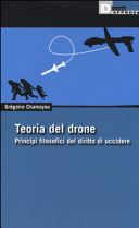 Copertina  Teoria del drone : principi filosofici del diritto di uccidere