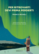 Copertina  Per ritrovarti devi prima perderti