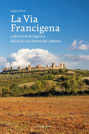 Copertina  La Via Francigena