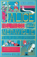 Copertina  Alice nel paese delle meraviglie; &, Al di là dello specchio