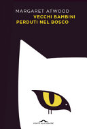 Copertina  Vecchi bambini perduti nel bosco