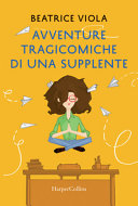 Copertina  Avventure tragicomiche di una supplente