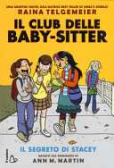 copertina Il club delle baby-sitter. Il segreto di Stacey