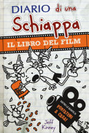 Copertina  Diario di una schiappa. Il libro del film