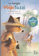 copertina La famiglia Volpitassi : scompiglio nella tana