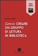 Copertina  Come creare un gruppo di lettura in biblioteca