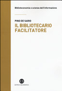 Copertina  Il bibliotecario facilitatore