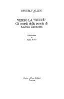 Copertina  Verso la Beltà : gli esordi della poesia di Andrea Zanzotto