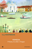 Copertina  Venezia : il leone, la città e l'acqua