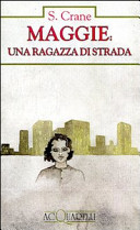 Copertina  Maggie : una ragazza di strada
