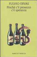 Copertina  Finché c'è prosecco c'è speranza