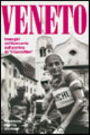 Copertina  Veneto : immagini del Novecento dall'archivio de Il Gazzettino