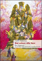 Copertina  Dal colore alla luce : Beni Montresor, un protagonista del teatro internazionale