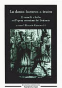 Copertina  La danza barocca a teatro : ritornelli a ballo nell'opera veneziana del Seicento