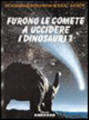 Copertina  Furono le comete a uccidere i dinosauri?