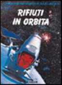 Copertina  Rifiuti in orbita