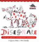 Copertina  Disegnare : corso per geniali incompetenti incompresi