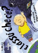 Copertina  E lassù che c'è ? : in viaggio verso le stelle...