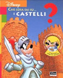 Copertina  Che cosa sai su... i castelli?