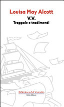 Copertina  V.V. : trappole e tradimenti