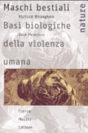 Copertina  Maschi bestiali : basi biologiche della violenza umana