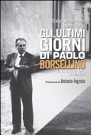 Copertina  Gli ultimi giorni di Paolo Borsellino