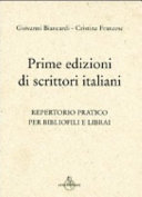 Copertina  Prime edizioni di scrittori italiani : repertorio pratico per bibliofili e librai