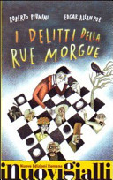 Copertina  I delitti della Rue Morgue : da un racconto di Edgar Allan Poe