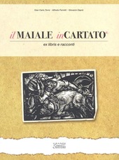 Copertina  Il maiale incartato : ex libris e racconti