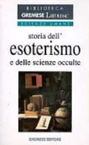 Copertina  Storia dell'esoterismo e delle scienze occulte