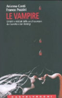 Copertina  Le vampire : crimini e misfatti delle succhiasangue da Carmilla a Van Helsing