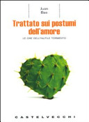 Copertina  Trattato sui postumi dell'amore : le ore dell'inutile tormento