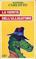 Copertina  La verità dell'Alligatore