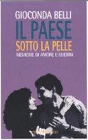 Copertina  Il paese sotto la pelle : memorie di amore e guerra