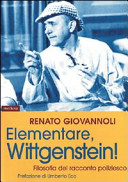 Copertina  Elementare, Wittgenstein! : filosofia del racconto poliziesco