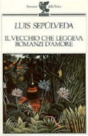 Copertina  Il vecchio che leggeva romanzi d'amore