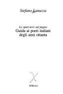 Copertina  Lo sparviero sul pugno : guida ai poeti italiani degli anni ottanta