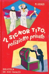 Copertina  Il signor Tito poliziotto privato