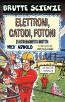 Copertina  Elettroni, catodi, fotoni e altri magnetici misteri