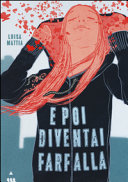 Copertina  E poi diventai farfalla